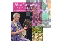 Zaterdag 27 juni "Filosofisch diner 2026" Dorspshuis De Wielewaal in De Waal op Texel